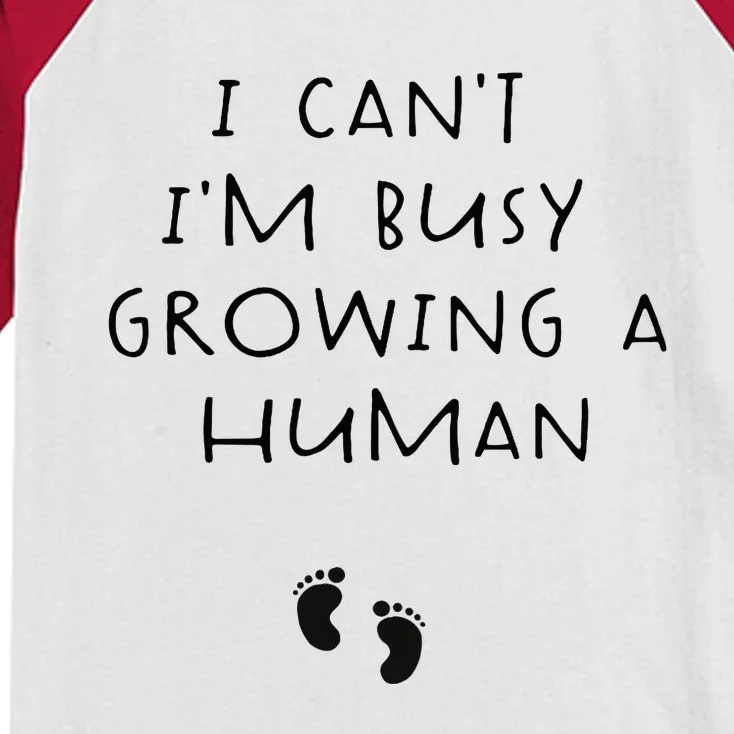 I CanT IM Busy Growing A Human Pregnancy Announcet Mom Kids Colorblock Raglan Jersey