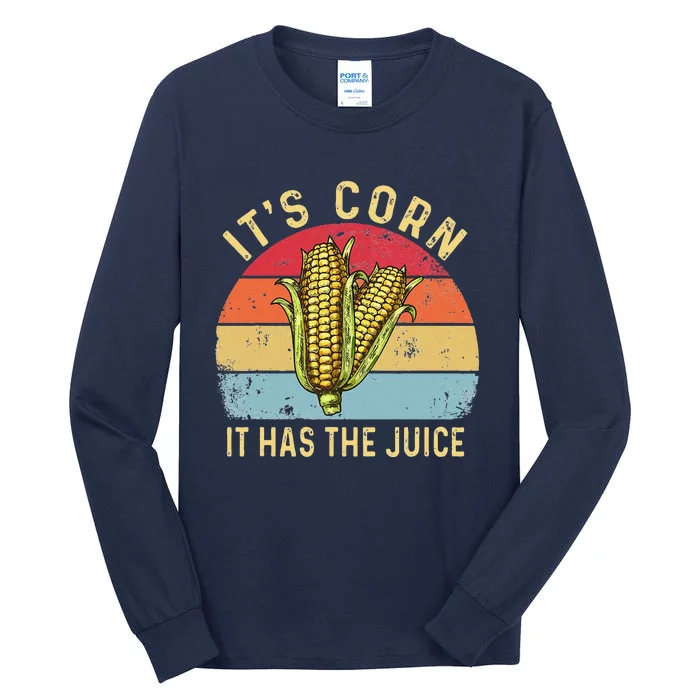 It`s Corn It Has The Juice Retro Funny Corn Trendy Tall Long Sleeve T-Shirt