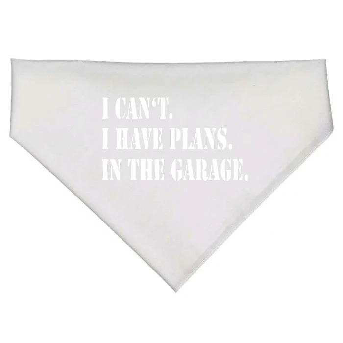 I Cant I Have Plans In The Garage Fathers Day Car Mechanics USA-Made Doggie Bandana