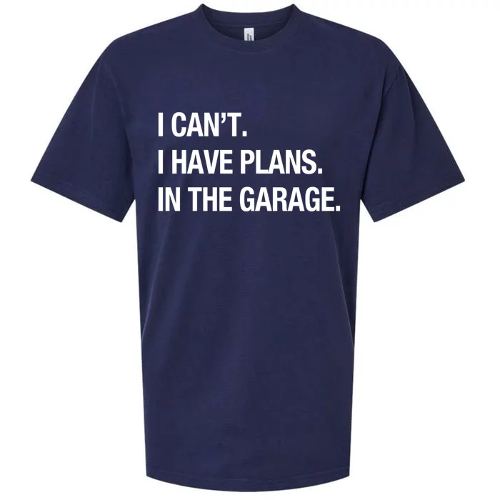 I Can't I Have Plans In The Garage Gift Sueded Cloud Jersey T-Shirt