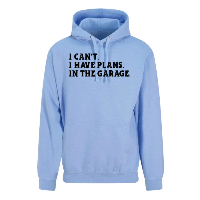 I Cant I Have Plans In The Garage Unisex Surf Hoodie