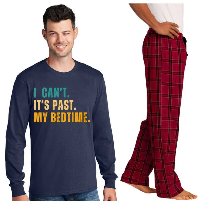 I CanT ItS Past My Bedtime Vintage Long Sleeve Pajama Set