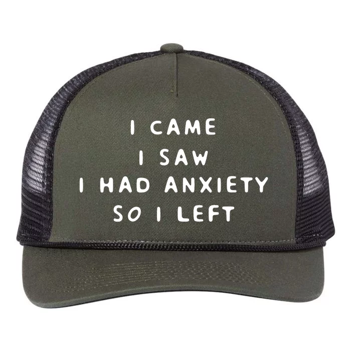 I Came I Saw I Had Anxiety So I Left Retro Rope Trucker Hat Cap