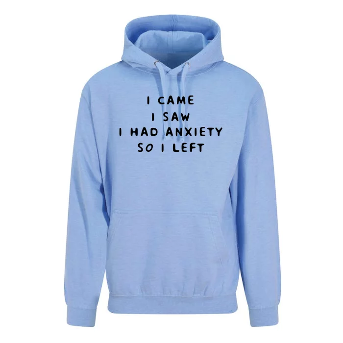 I Came I Saw I Had Anxiety So I Left Unisex Surf Hoodie