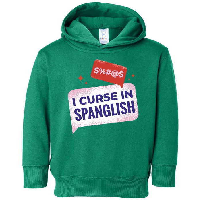 I Curse In Spanglish Funny Spanish Toddler Hoodie