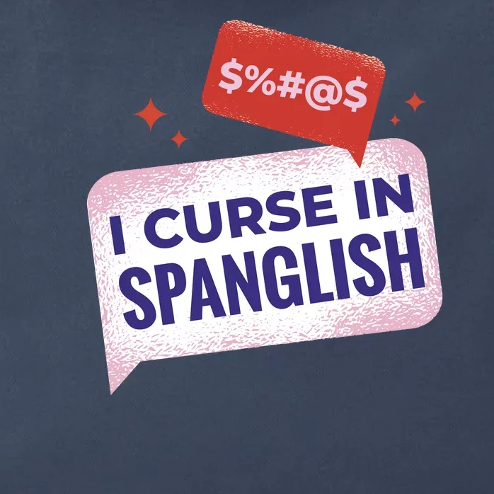 I Curse In Spanglish Funny Spanish Zip Tote Bag