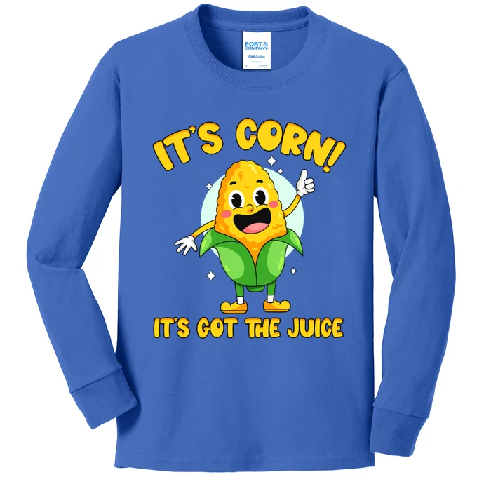 ItS Corn! It Has The Juice Meme Funny Cute Corn Song Gift Kids Long Sleeve Shirt