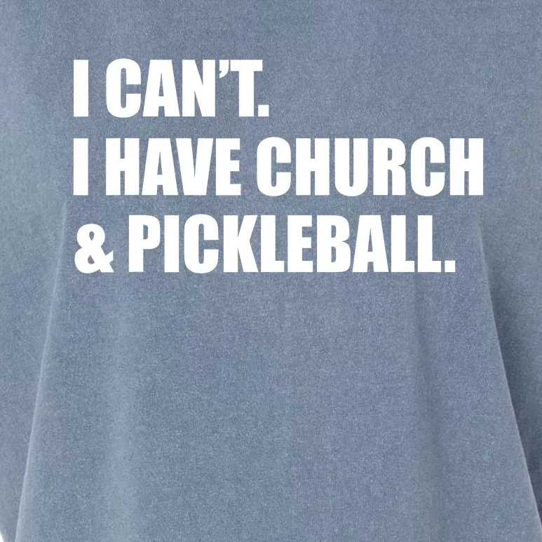 I CanT I Have Church And Pickleball Garment-Dyed Women's Muscle Tee