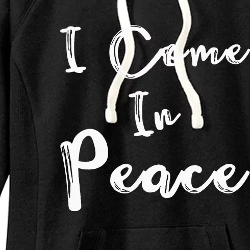 I Come In Peace IM Peace Women's Fleece Hoodie