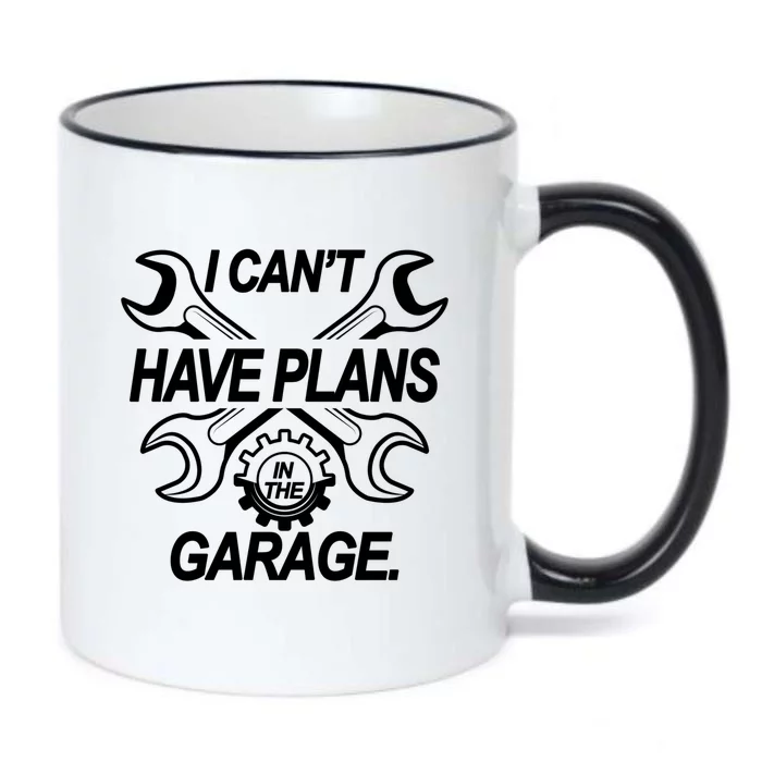 I Cant I Have Plans In The Garage Funny Mechanic Gift Black Color Changing Mug