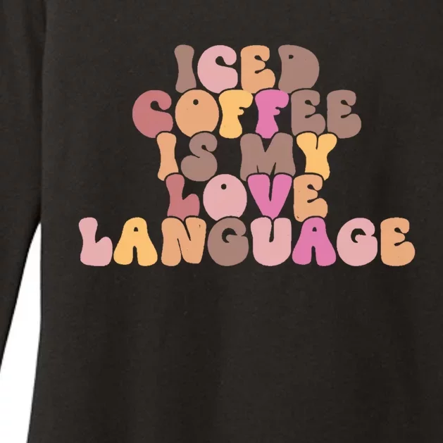 Iced Coffee Is My Love Language Valentines Day Outfit Great Gift Womens CVC Long Sleeve Shirt