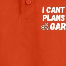 I Cant I Have Plans In The Garage Funny Gift Dry Zone Grid Performance Polo