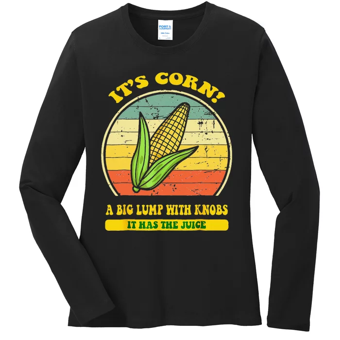 It’s Corn It Has The Juice Funny Corn Lover Trendy Ladies Long Sleeve Shirt