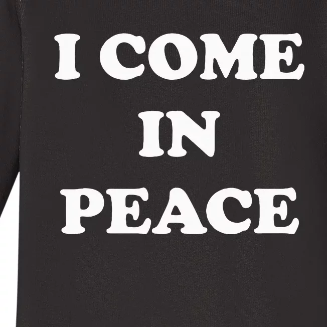 I Come In Peace IM Peace Apparels Funny CoupleS Matching Baby Long Sleeve Bodysuit