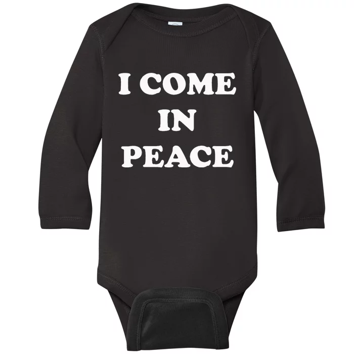 I Come In Peace IM Peace Apparels Funny CoupleS Matching Baby Long Sleeve Bodysuit