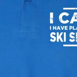 I Cant I Have Plans On The Ski Slopes Snow Skiing Gift Softstyle Adult Sport Polo