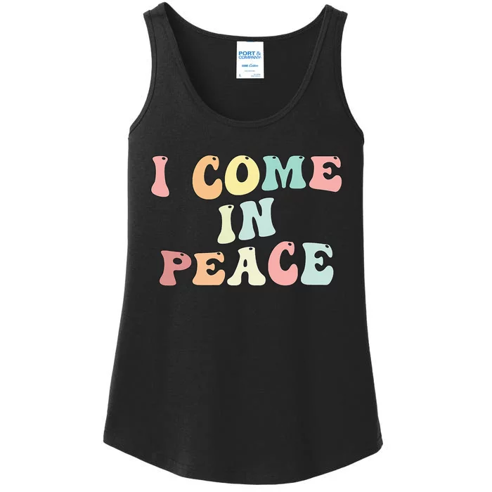 I Come In Peace Im Peace Groovy Retro Ladies Essential Tank