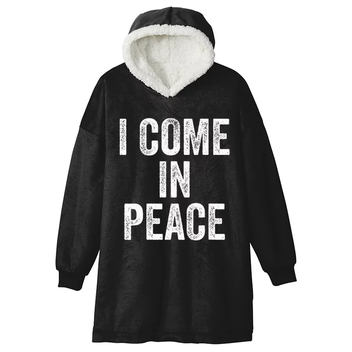 I COME IN PEACE  I'M PEACE retro Couple's Matching Hooded Wearable Blanket