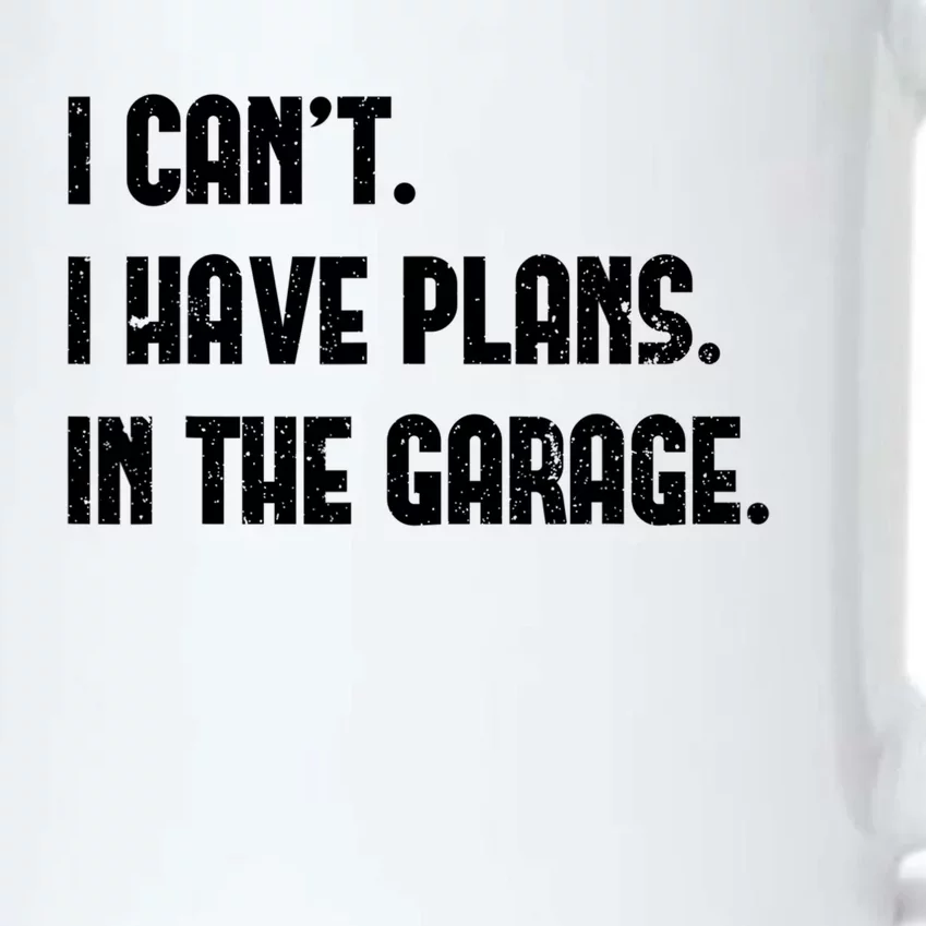 I Cant I Have Plans In The Garage Fathers Day Car Mechanics Gift Black Color Changing Mug