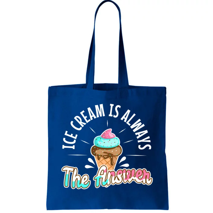 Ice Cream Is Always The Answer Gift Tote Bag