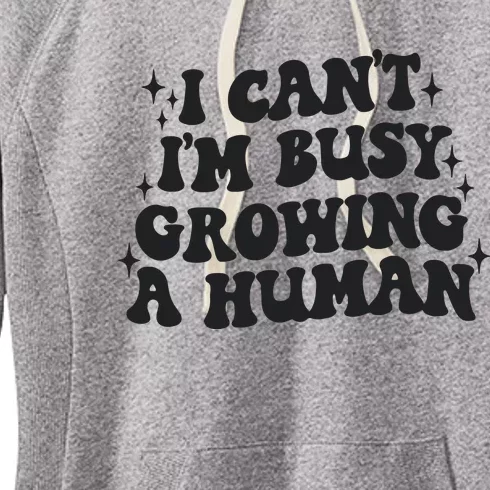 I Cant Im Busy Growing A Human Women's Fleece Hoodie