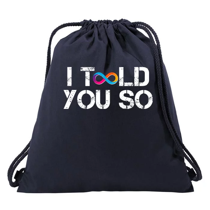 Internet Computer Icp Cryptocurrency Logo I Told You So Drawstring Bag