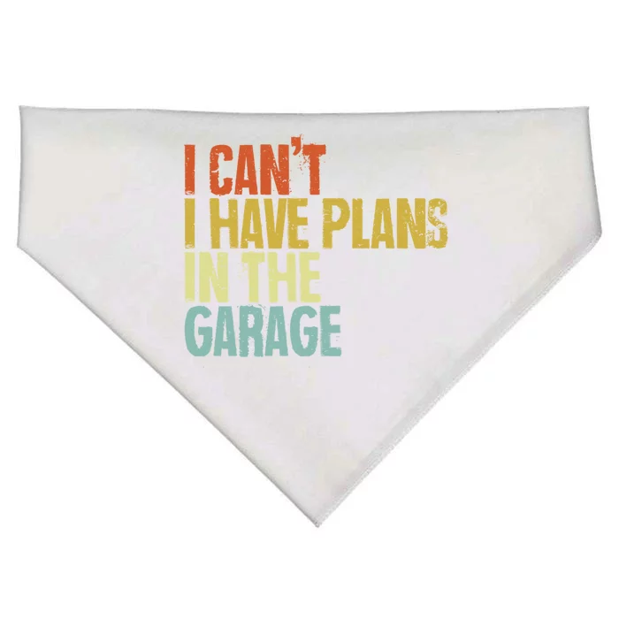 I Can't I Have Plans In The Garage Distressed Gift USA-Made Doggie Bandana