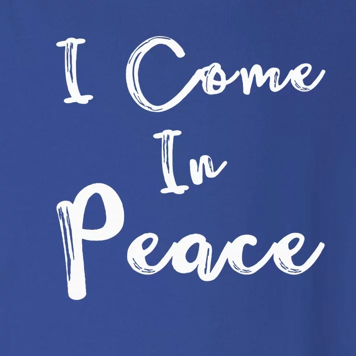 I Come In Peace IM Peace Toddler Long Sleeve Shirt