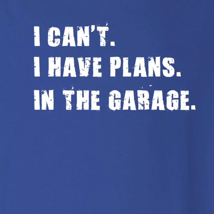 I Cant I Have Plans In The Garage Car Mechanic Design Gift Toddler Long Sleeve Shirt