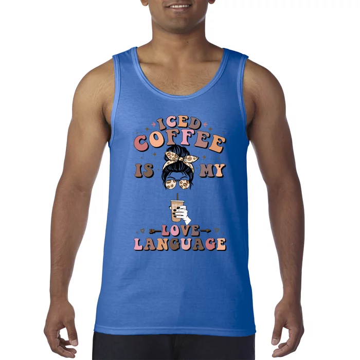 Iced Coffee Is My Love Language Cold Brew Coffee Retro Quote Gift Tank Top