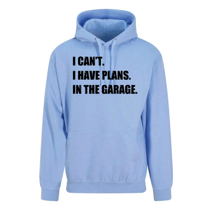 I Cant I Have Plans In The Garage Car Mechanic Design Funny Gift Unisex Surf Hoodie