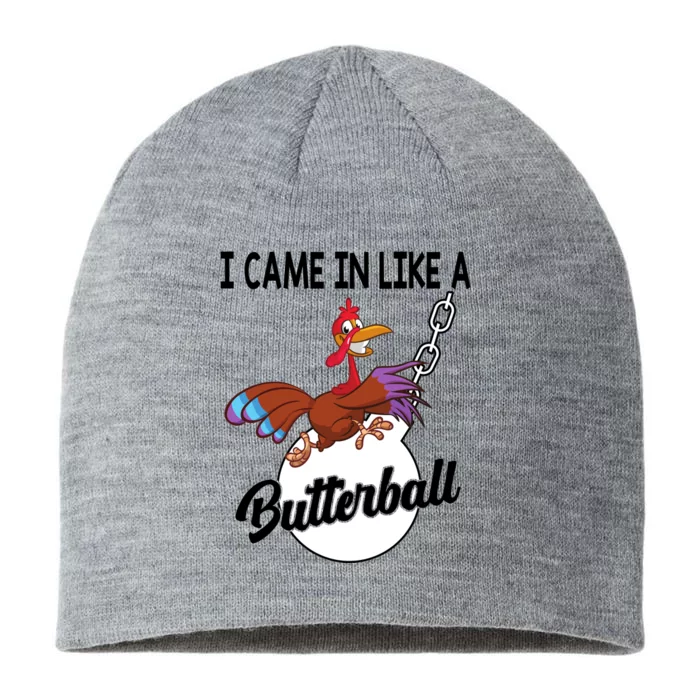 I Came In Like A Butterball Funny Thanksgiving 8 1/2in Sustainable Knit Beanie