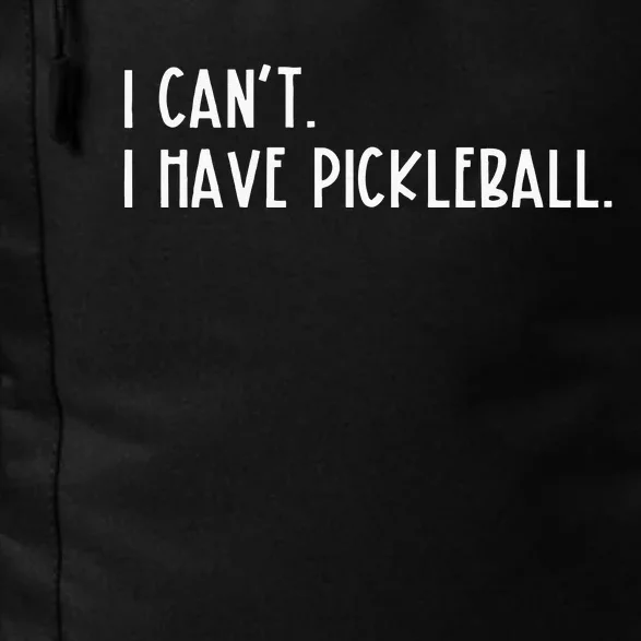 I Can't I Have Pickleball Peace Love Pickleball Coach Daily Commute Backpack