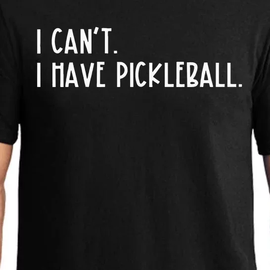 I Can't I Have Pickleball Peace Love Pickleball Coach Pajama Set