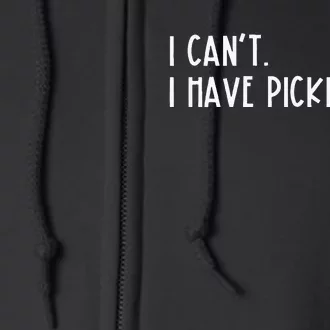 I Can't I Have Pickleball Peace Love Pickleball Coach Full Zip Hoodie