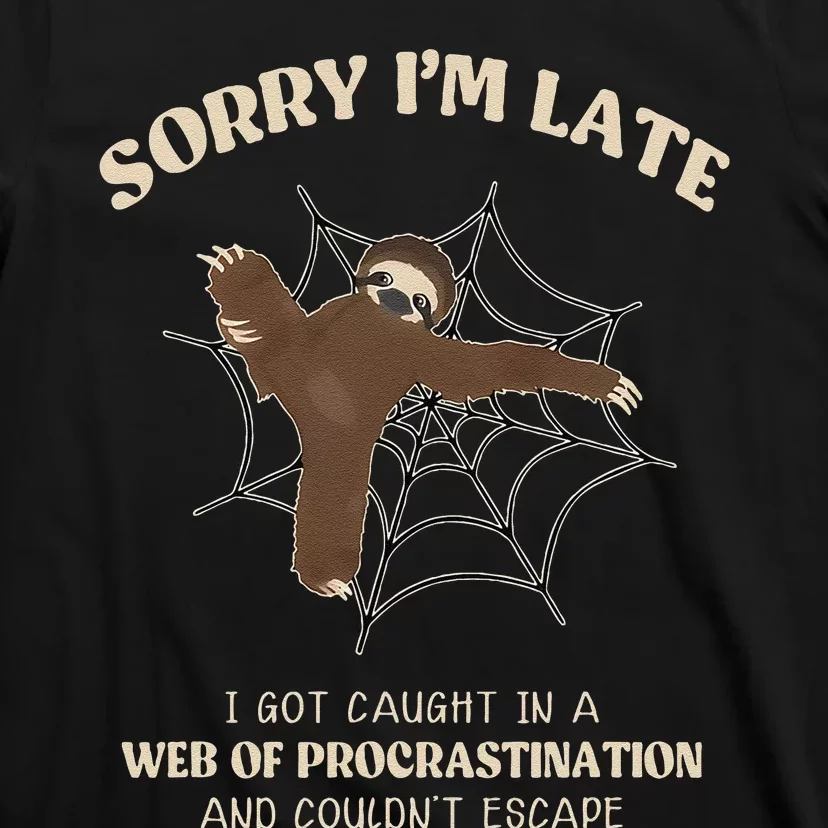 I Caught In Web Procrastination & CouldnT Escape Retro T-Shirt