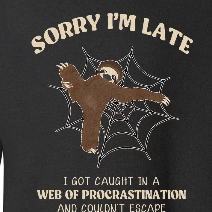 I Caught In Web Procrastination & CouldnT Escape Retro Toddler Sweatshirt