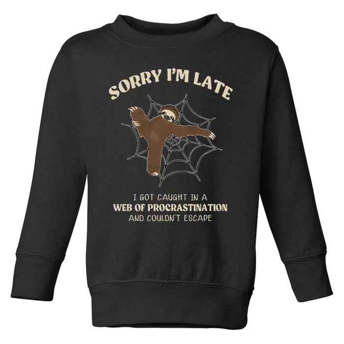 I Caught In Web Procrastination & CouldnT Escape Retro Toddler Sweatshirt