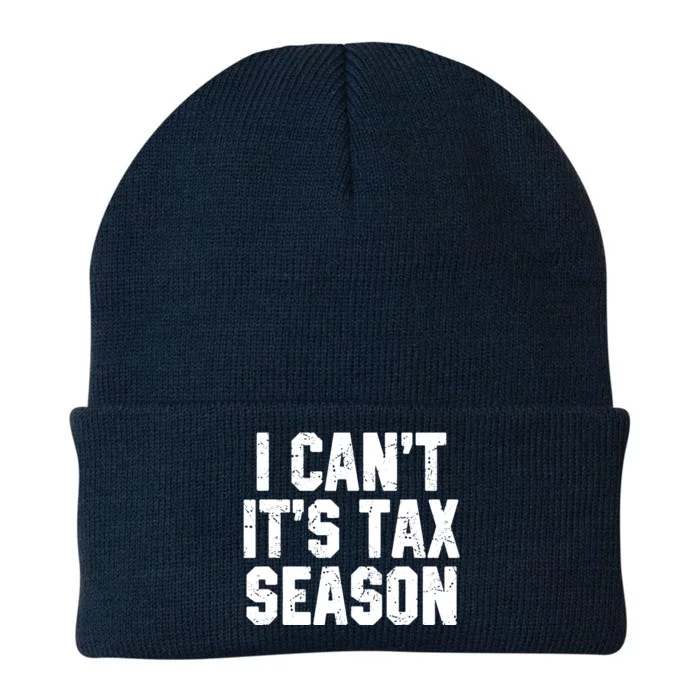 I Cant Its Tax Season Accounting Fun Accountant CPA Gift Knit Cap Winter Beanie