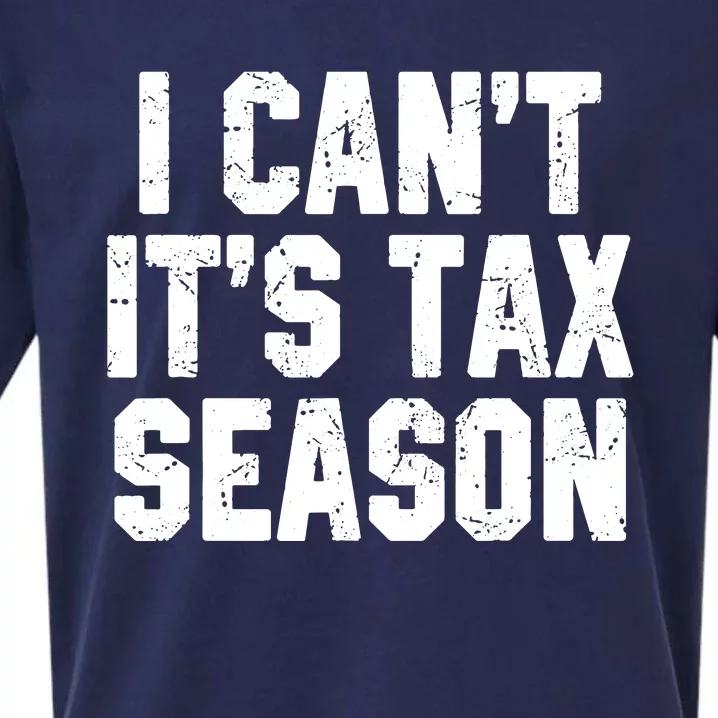 I Cant Its Tax Season Accounting Fun Accountant CPA Gift Sueded Cloud Jersey T-Shirt