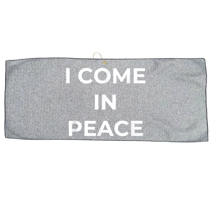 I COME IN PEACE I'M PEACE Apparels Funny Couple's Matching Large Microfiber Waffle Golf Towel