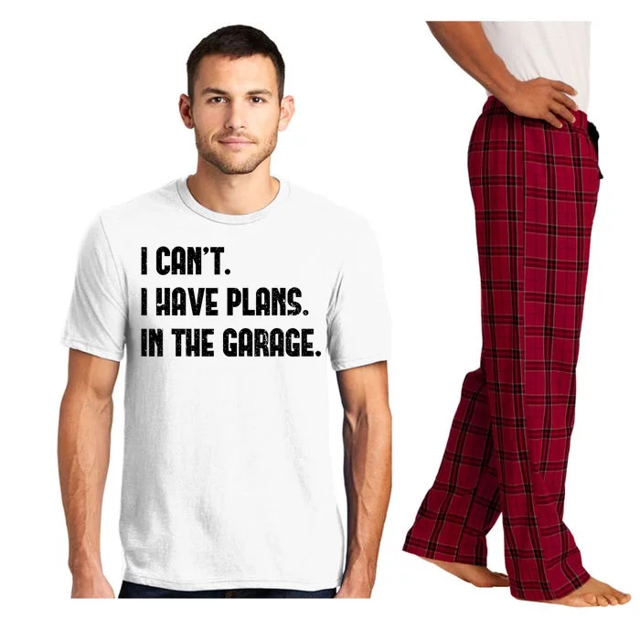 I Cant I Have Plans In The Garage Fathers Day Car Mechanics Pajama Set