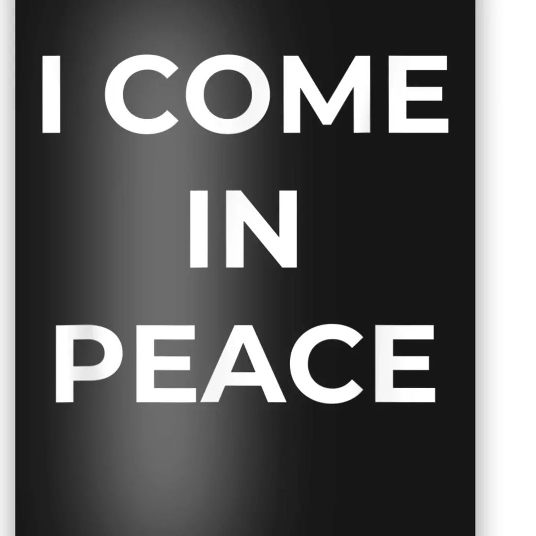 I COME IN PEACE & I'M PEACE Cute Funny Couple Matching New Poster