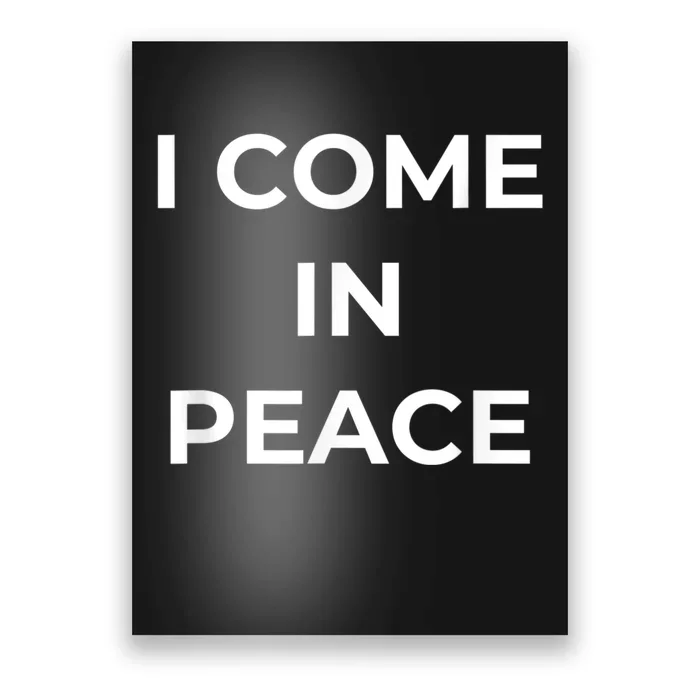 I COME IN PEACE & I'M PEACE Cute Funny Couple Matching New Poster