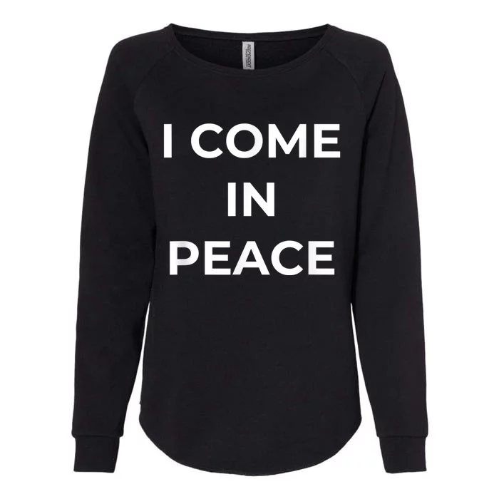 I COME IN PEACE & I'M PEACE Cute Funny Couple Matching New Womens California Wash Sweatshirt