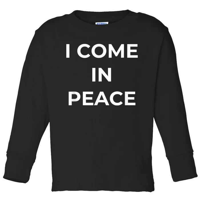 I COME IN PEACE & I'M PEACE Cute Funny Couple Matching New Toddler Long Sleeve Shirt