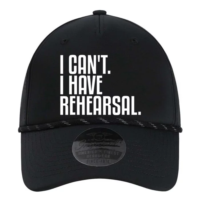 I Can't I Have Rehearsal A Funny Gift For Theater Theatre Thespian Gift Performance The Dyno Cap