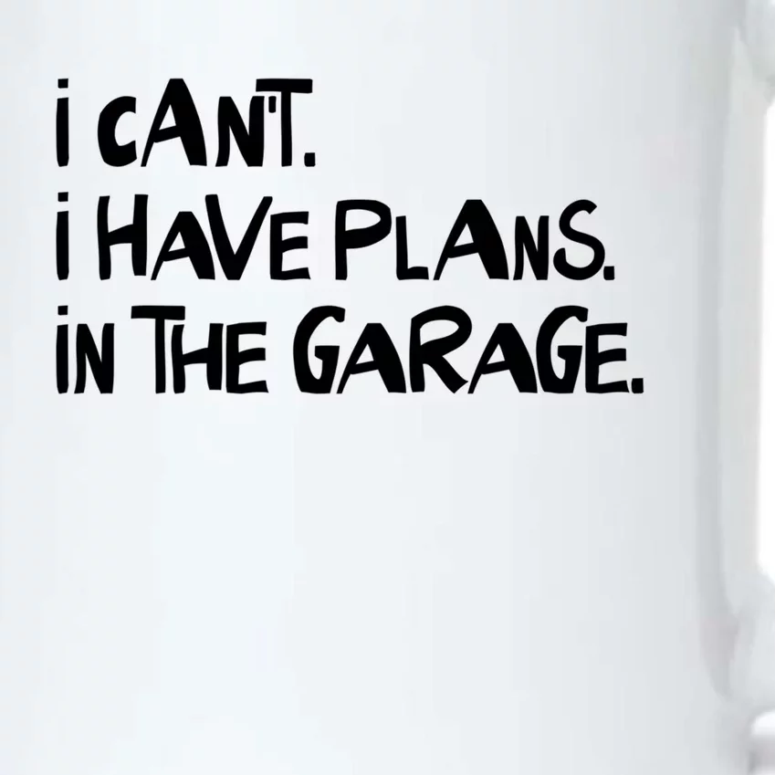 I Cant I Have Plans In The Garage Fathers Day Car Mechanics Gift Black Color Changing Mug