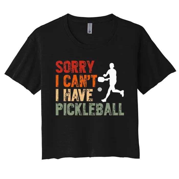 I CanT I Have Pickleball Funny Pickleball Women's Crop Top Tee