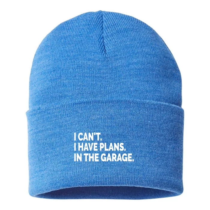 I Can't I Have Plans In The Garage Funny Garage Car Gift Sustainable Knit Beanie